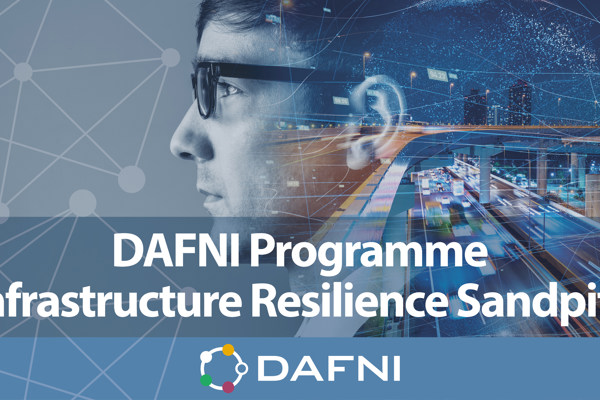 Invitation to submit a proposal to attend the DAFNI Programme Infrastructure Resilience Sandpit event